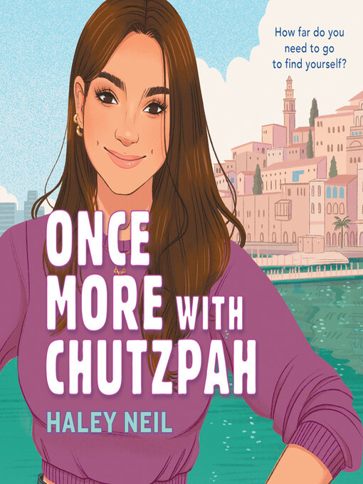 Title details for Once More with Chutzpah by Haley Neil - Available